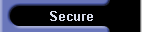 Secure