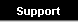 Support